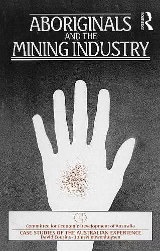 Aboriginals and the Mining Industry cover