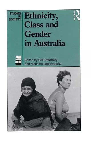 Ethnicity, Class and Gender in Australia cover