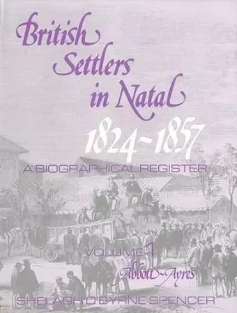 British Settlers in Natal Vol 1 cover