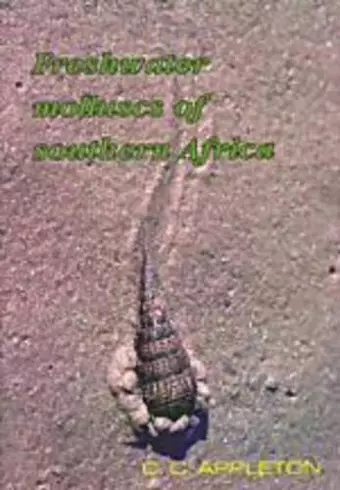 Freshwater Molluscs of Southern Africa cover