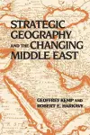 Strategic Geography and the Changing Middle East cover