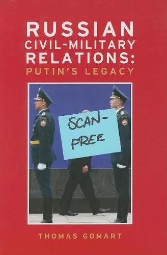 Russian Civil-Military Relations cover