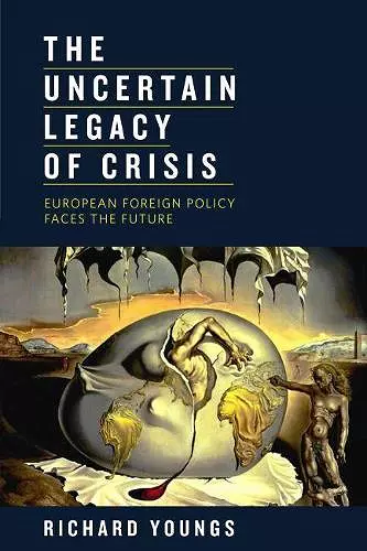 Uncertain Legacy of Crisis cover