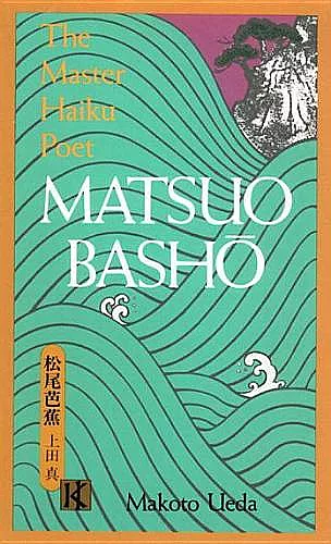 Matsuo Basho: The Master Haiku Poet cover