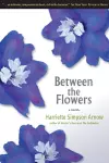 Between the Flowers cover