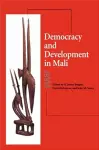 Democracy and Development in Mali cover