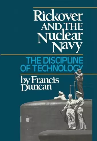 Rickover and the Nuclear Navy cover