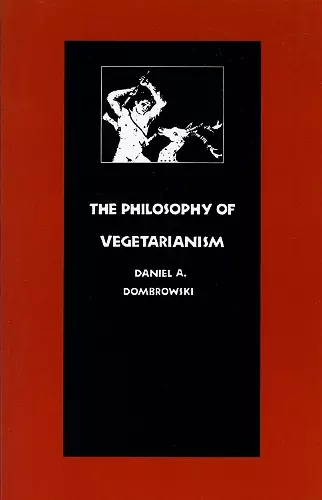 The Philosophy of Vegetarianism cover