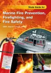 Study Guide for Marine Fire Prevention, Firefighting, & Fire Safety cover