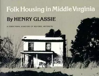 Folk Housing Middle Virginia cover