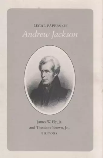 Legal Papers Andrew Jackson cover