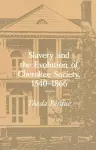 Slavery Evolution Cherokee Society cover