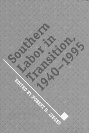 Southern Labor In Transition cover