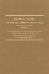 The Mountain Men and the Fur Trade of the Far West cover