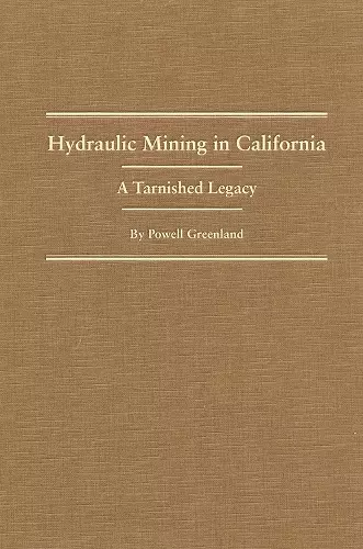 Hydraulic Mining in California cover