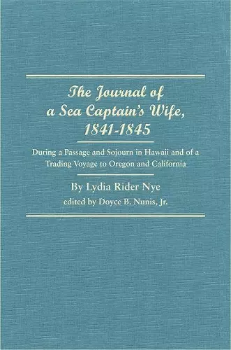 The Journal of a Sea Captain's Wife, 1841-1845 cover