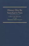 History May Be Searched in Vain cover