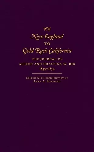 New England to Gold Rush California cover