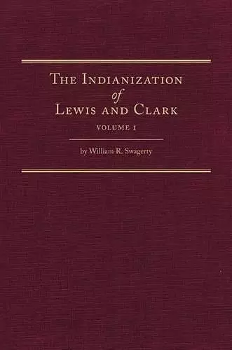 The Indianization of Lewis and Clark cover