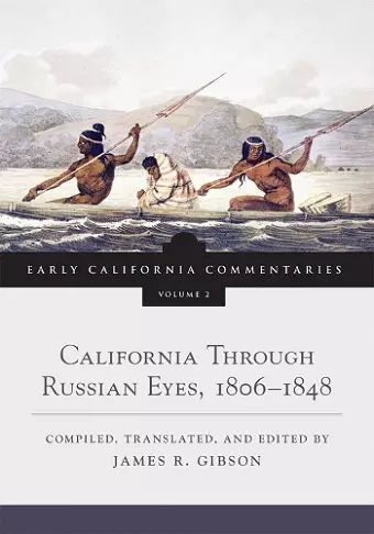 California Through Russian Eyes, 1806-1848 cover