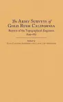 The Army Surveys of Gold Rush California cover