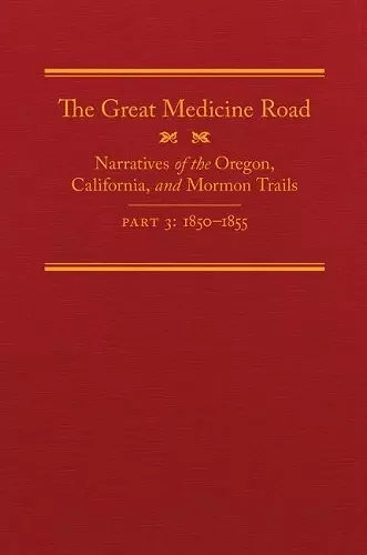 The Great Medicine Road, Part 3 cover