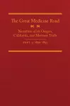 The Great Medicine Road, Part 3 cover