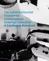 The Judith Rothschild Foundation Contemporary Drawings Collection cover