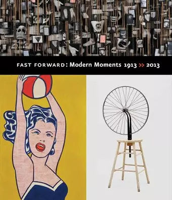 Fast Forward: Modern Moments  1913 >> 2013 cover