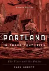 Portland in Three Centuries cover