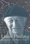 Linus Pauling, Scientist and Peacemaker cover