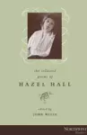 The Collected Poems of Hazel Hall cover