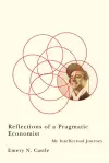 Reflections of a Pragmatic Economist cover