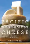Pacific Northwest Cheese cover
