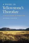 A Week in Yellowstone’s Thorofare cover
