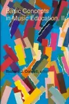 Basic Concepts in Music Education, II cover