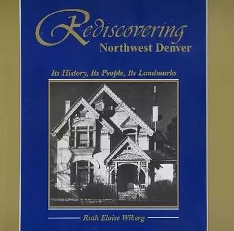 Rediscovering Northwest Denver cover