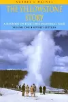 The Yellowstone Story, Volume I cover