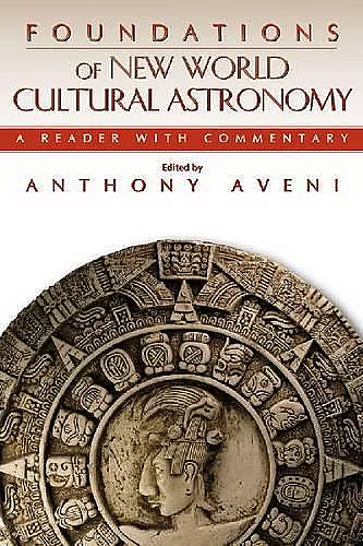 Foundations of New World Cultural Astronomy cover