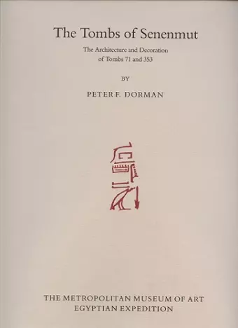 The Tombs of Senenmut cover