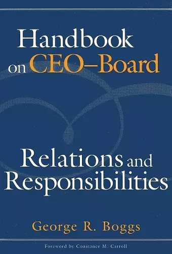 Handbook on CEO–Board Relations and Responsibilities cover