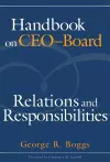 Handbook on CEO–Board Relations and Responsibilities cover