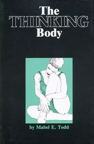 The Thinking Body cover