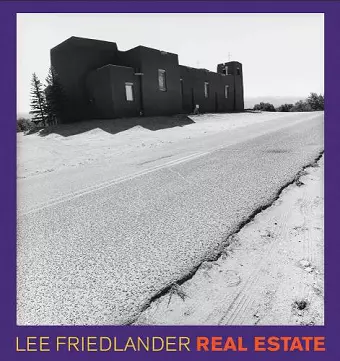 Lee Friedlander: Real Estate cover