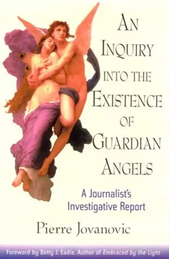 An Inquiry into the Existence of Guardian Angels cover