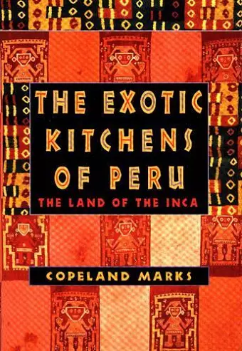 The Exotic Kitchens of Peru cover