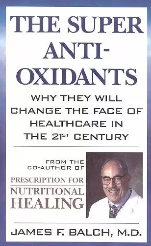 The Super Anti-Oxidants cover