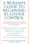 A Woman's Guide to Regaining Bladder Control cover