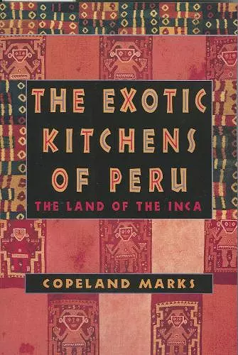 The Exotic Kitchens of Peru cover