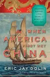 When America First Met China cover
